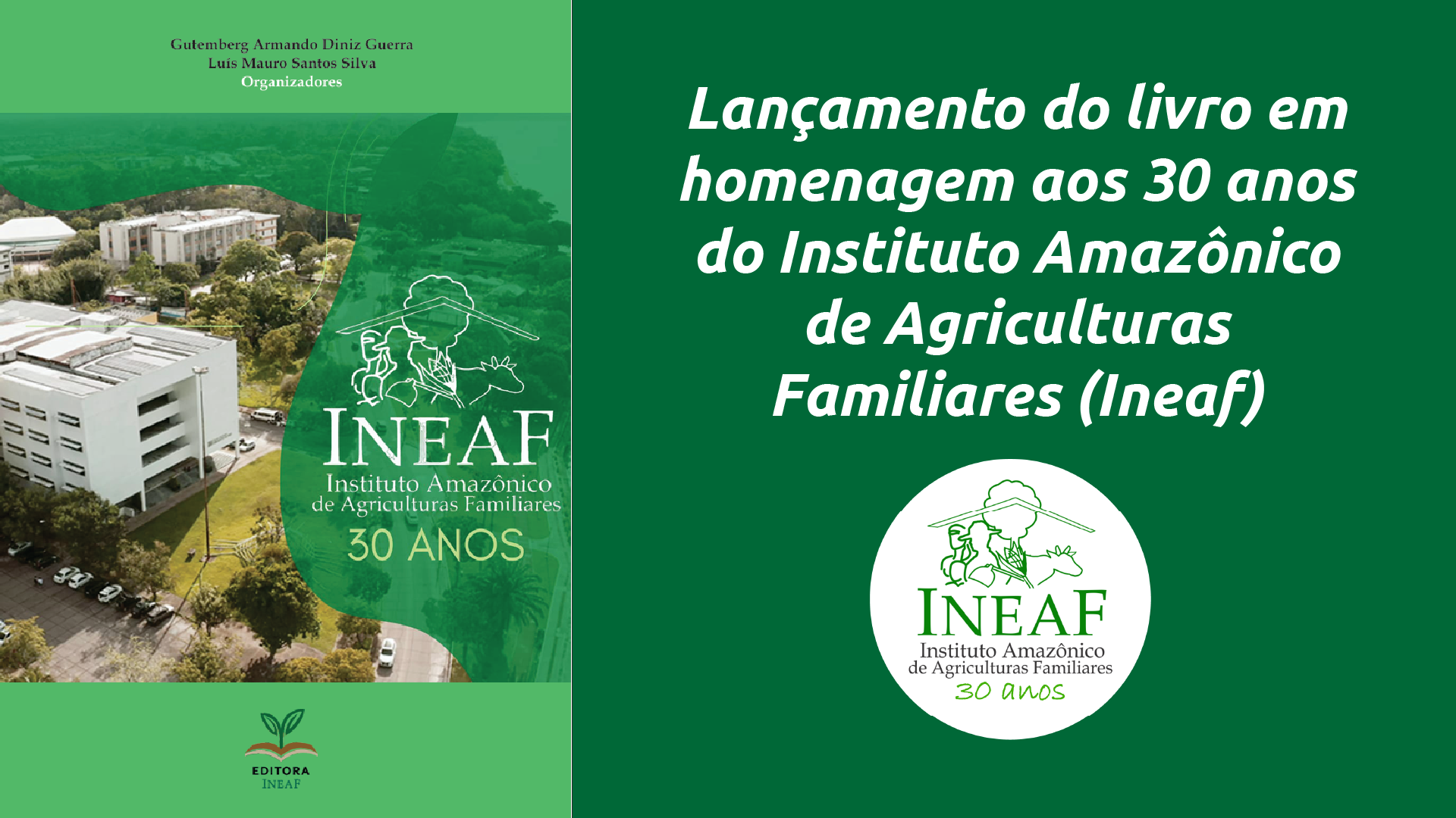 Lançamento do livro em homenagem aos 30 anos do Ineaf